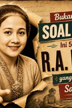 Dikirain Cuma Ikon Kebaya? Ini 5 Fakta R.A. Kartini yang Ternyata Relate Banget Sama Gen Z!