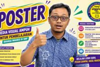 Poster adalah media publikasi yang mengkombinasikan elemen visual (gambar, ilustrasi) dan teks untuk menyampaikan informasi, ajakan, atau pengumuman kepada khalayak ramai