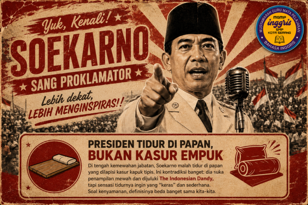 Soekarno memilih tidur di papan berlapis kasur kapuk tipis. Kontras dengan citra mewahnya sebagai The Indonesian Dandy, ia justru mencari sensasi keras dan sederhana. Nyaman versi Bung Karno jelas berbeda dari kebanyakan orang.